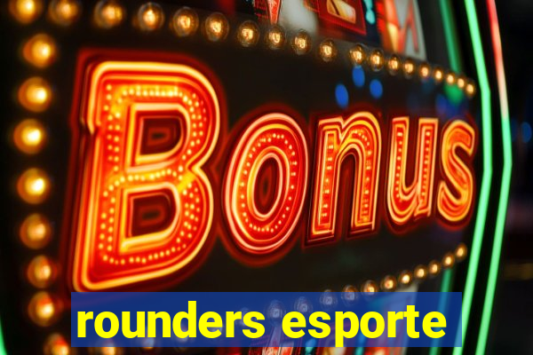 rounders esporte